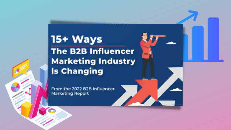 15+ Signs of Change in the B2B Marketing Industry