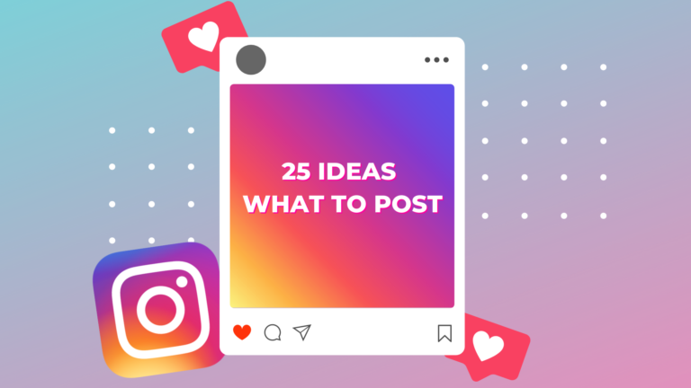 25 Ideas About What To Post on Instagram