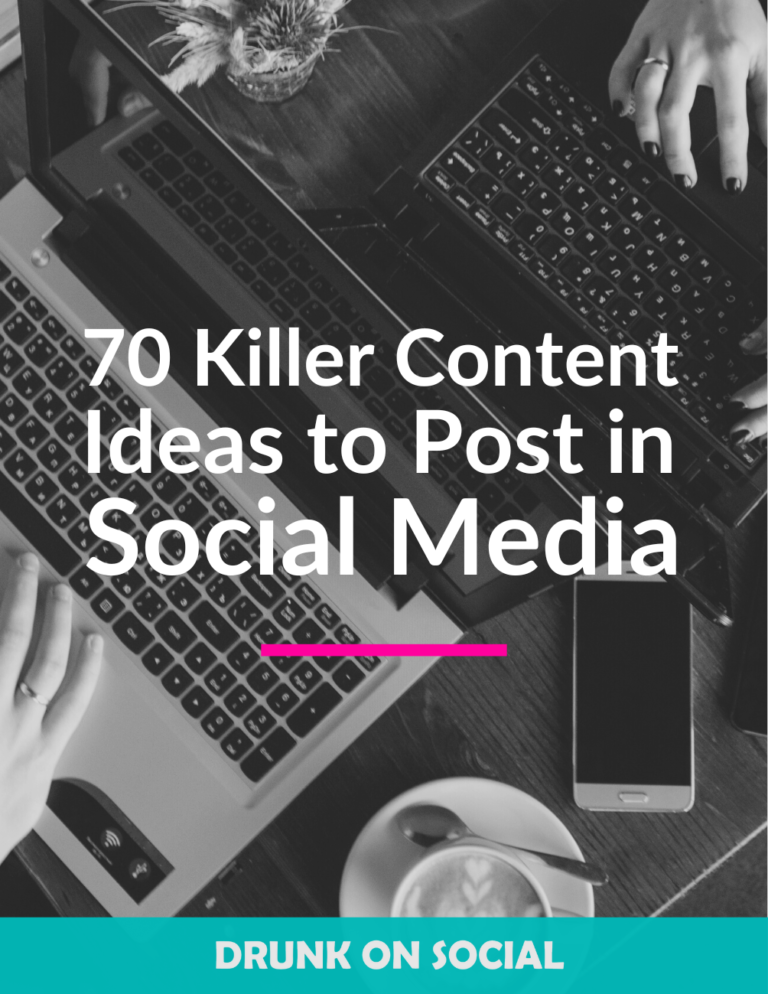 70 Killer Content Ideas to Post in Social Media