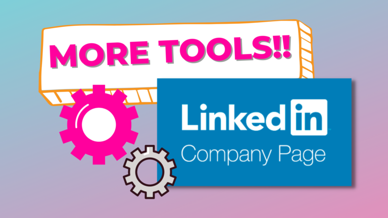 More Tools for LinkedIn Company Pages