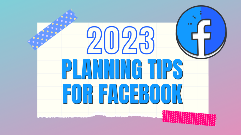 2023 Planning Tips for Facebook