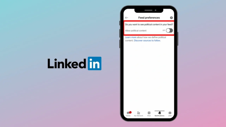 LinkedIn Testing New Political Posts Toggle