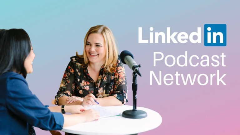 LinkedIn Launches New Podcast Network