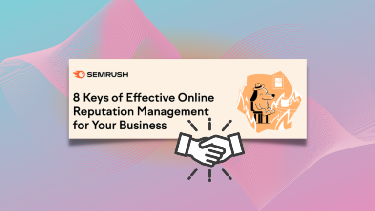 10 Keys of Effective Online Business Reputation Management