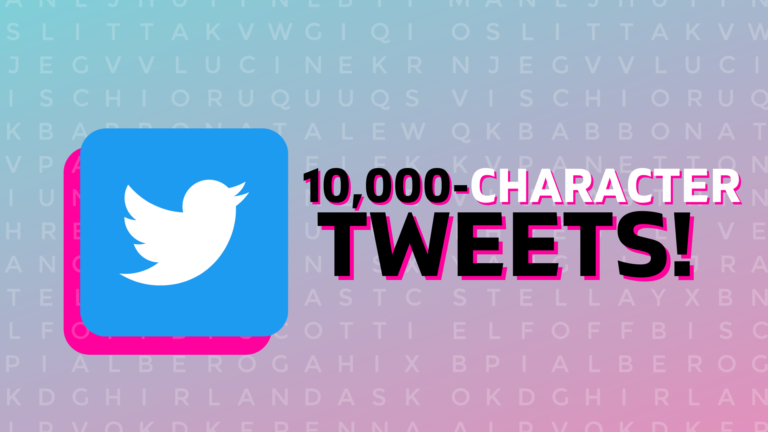 10k-Character Tweets