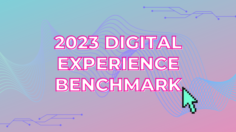 2023 Digital Experience Benchmark