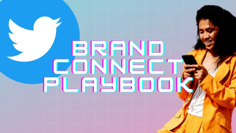 Twitter Launches New ‘Brand Connect Playbook’