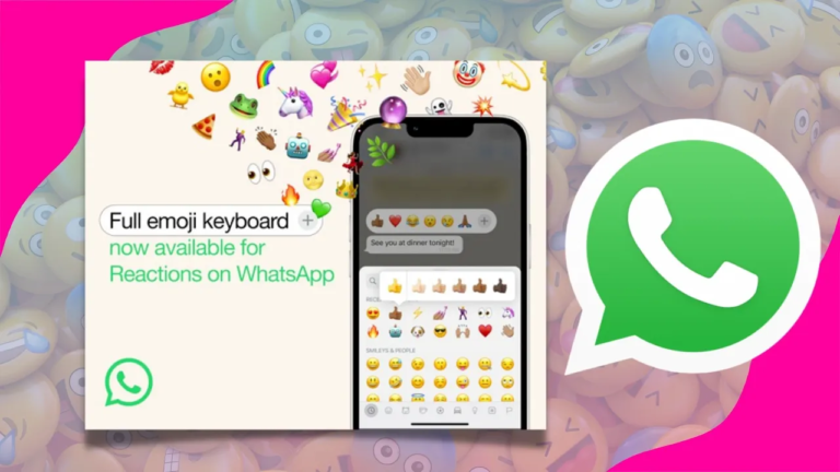 WhatsApp Will Enable Users To Add Any Emoji As A Reaction