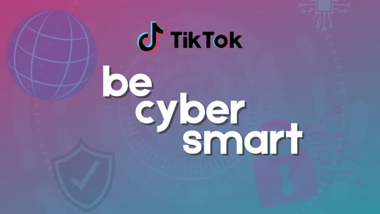 TikTok Launches ‘Be Cybersmart’ Campaign