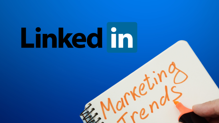 The Latest LinkedIn Tech Marketing Trends