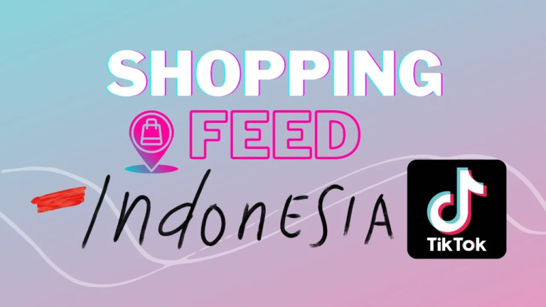 TikTok Tests Dedicated Shopping Feed in Indonesia