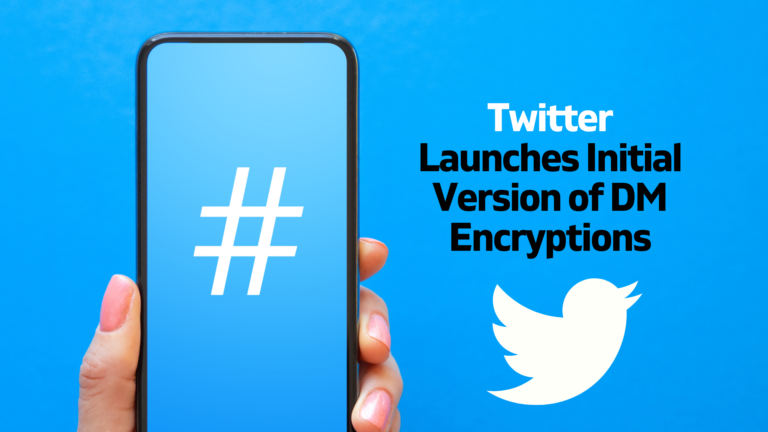 Twitter Launches Initial Version of DM Encryptions