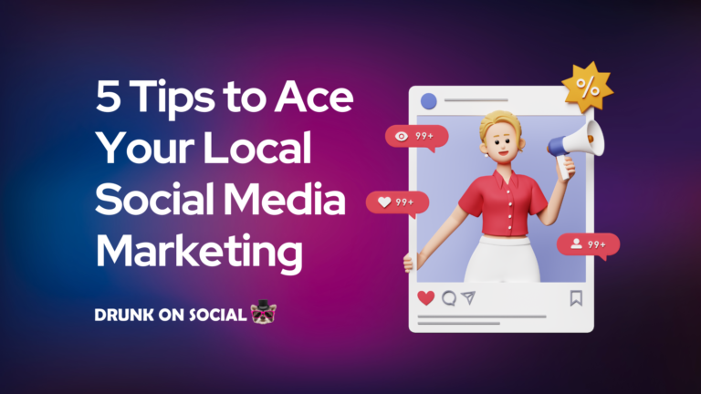 5 Tips to Ace Your Local Social Media Marketing