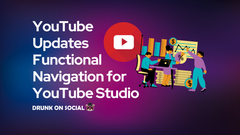 YouTube Updates Functional Navigation for YouTube Studio