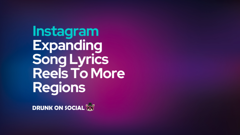 Instagram Expanding Song Lyrics Reels To More Regions