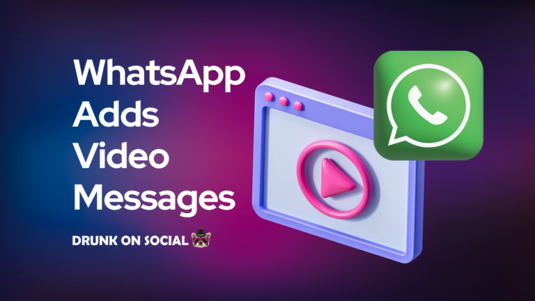 WhatsApp Adds Video Messages