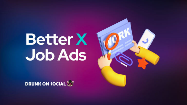 Better X Job Ads