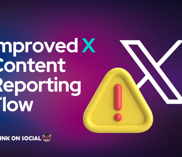 Improved X Content Reporting Flow