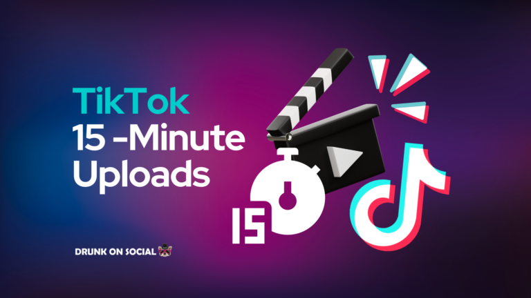 TikTok 15-Minute Uploads