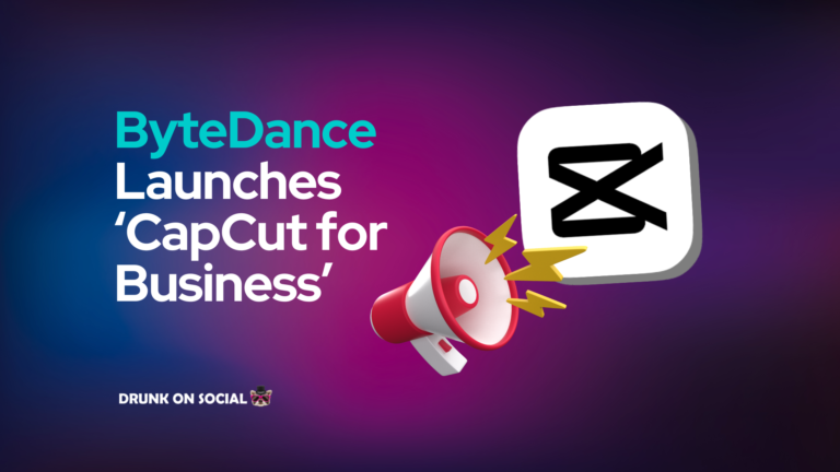 ByteDance Launches “CapCut for Business”