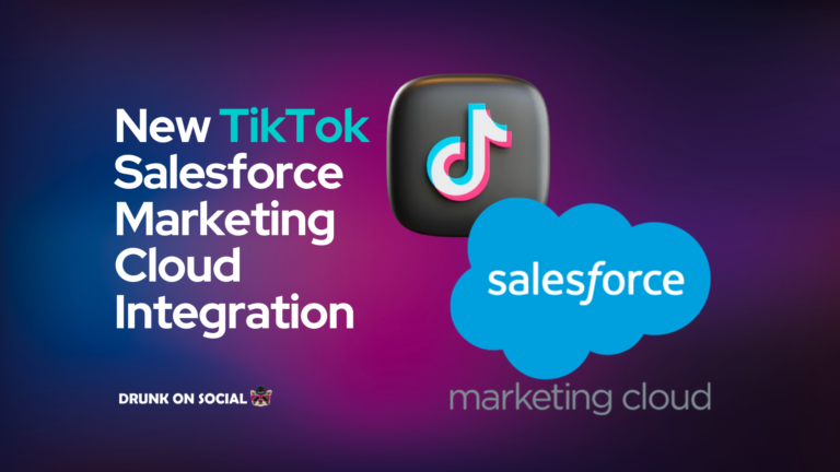 New TikTok Salesforce Marketing Cloud Integration