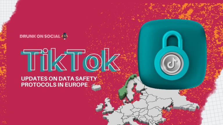 TikTok Updates on Data Safety Protocols in Europe