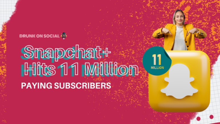 Snapchat+ Hits 11 Million Paying Subscribers