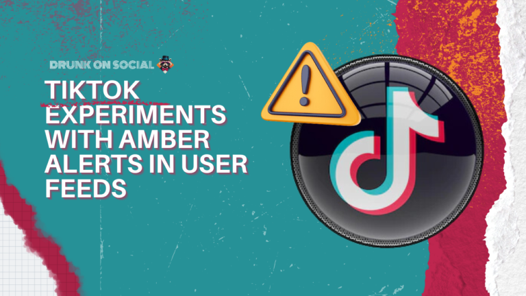 TikTok Experiments with Amber Alerts in User Feeds