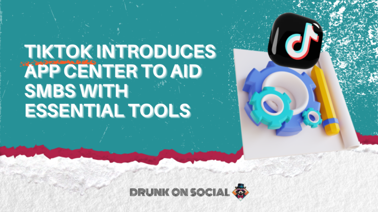 TikTok Introduces App Center to Aid SMBs with Essential Tools